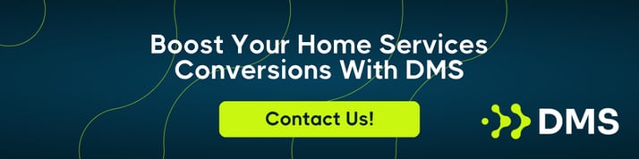 Boost Your Home Services Conversions With DMS
